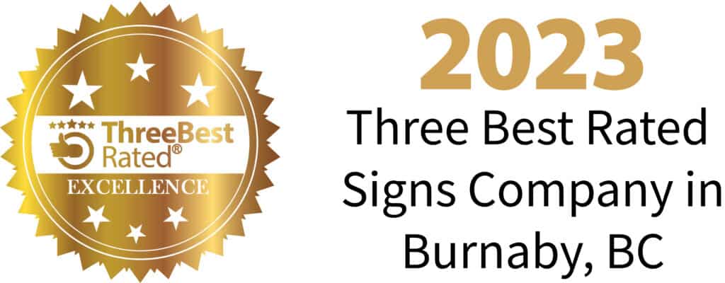 Influence signs is in the list of 2023 three best rated signs company in Burnaby, BC