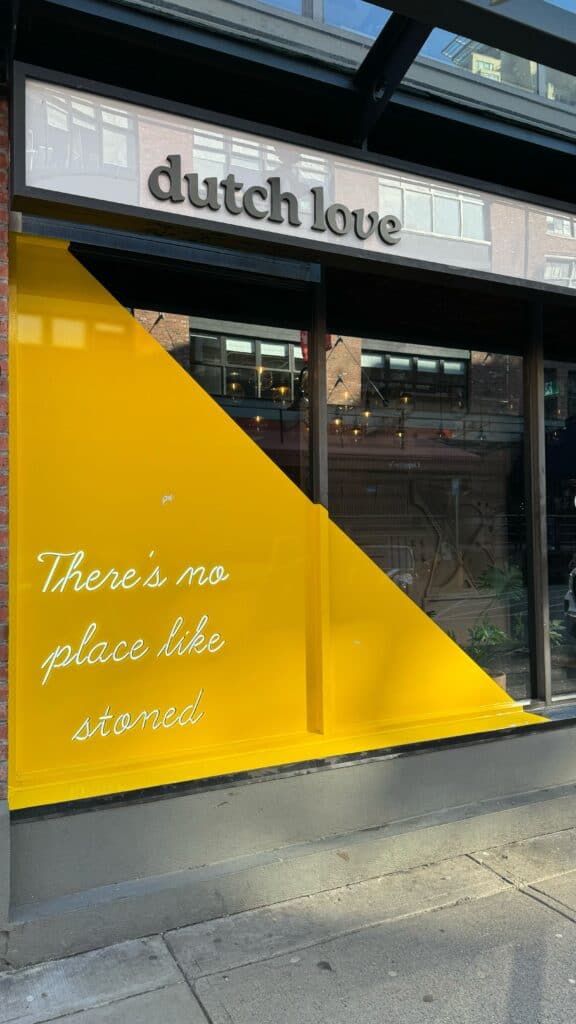 Outdoor sign for dutch love